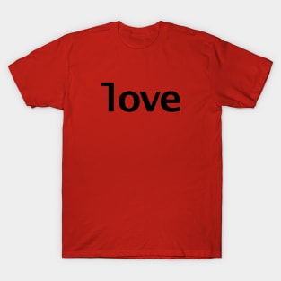 Love Minimal Typography Black Text T-Shirt